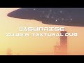 暗闇destiny 日光sunrise zuwe s textural dub