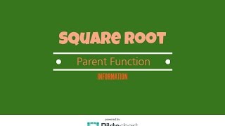 Information About The Square Root Parent Function