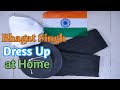 How to do Bhagat Singh get up / Freedom fighter costume / Fancy dress competition / Fancy dress