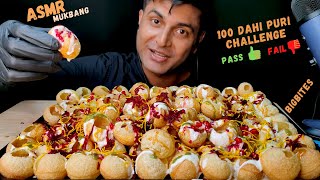 100 DAHI PURI Eating Challenge😋Indian Streetfood Challenge 😋Doi Fuchka 😋 Dahi Golgappa 😱MUKBANG ASMR