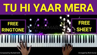 Tu Hi Yaar Mera Piano Instrumental | Karaoke With Lyrics | Ringtone | Notes | Chords | Hindi Song