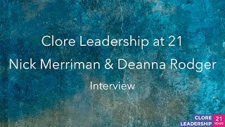 Clore Leadership at 21: Deanna Rodger & Nick Merriman