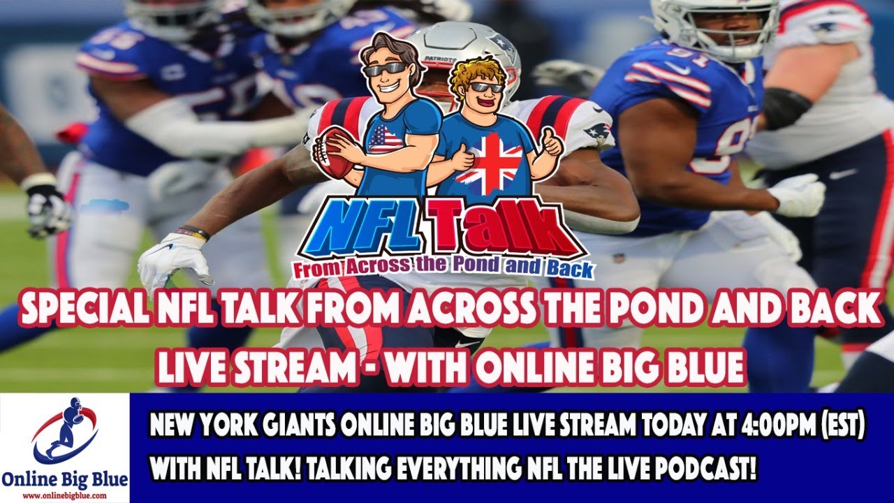 New York Giants Online Big BLUE LIVE STREAM TODAY At 4:00PM (EST) WITH ...