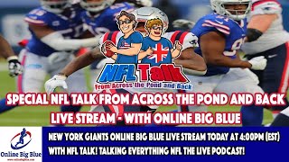 New York Giants Online Big BLUE LIVE STREAM TODAY at 4:00PM (EST) WITH NFL TALK! Live PODCAST!