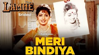Meri Bindiya #Sridevi #Lamhe #MegaMovieUpdates
