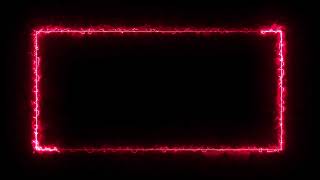 Glowing frame black screen | Neon light border | Frame template video background