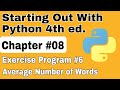 Starting Out With Python Chapter 8 Exercise Program 6 Average Number of Words Per Sentence Python