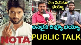 Nota Telugu Movie Public Talk | Nota Movie Review | Vijay Devarakonda | Mehreen Pirzada