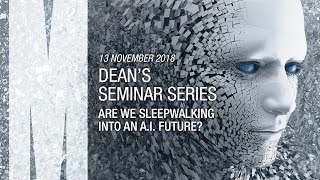 Ethical Dilemmas of AI - Dean's Seminar Series - Monash University