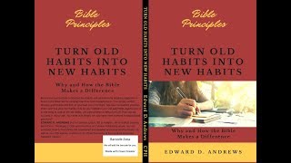 TURN OLD HABITS INTO NEW HABITS