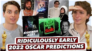 EARLY 2022 Oscar Predictions!! | May 2021