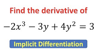 Calculus 3.27 Implicit Differentiation - Example 2
