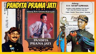 Wayang Golek Panca Komara Pandita Prama Jati (Audio Kaset) - R.H. Tjetjep Supriadi