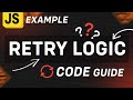 One Tiny Pattern That Saves Your App - Retry Logic | JS Example