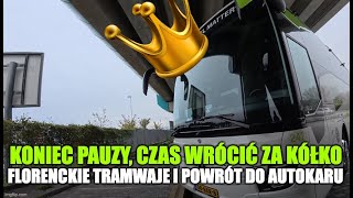 Florencja po pauzie - część I: tramwajowa wycieczka po odbiór autokaru