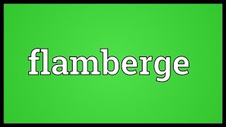 Flamberge Meaning