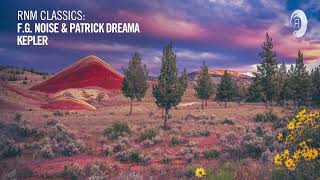 F.G. Noise \u0026 Patrick Dreama - Kepler [TRANCE CLASSICS]