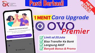 Cara Daftar OVO Premier Terbaru 2025 | Cara Upgrade OVO Premier Terbaru 2025