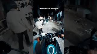 Chhoti Bazar Palanpur hyper ride || palanpur