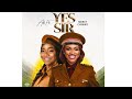 YES SIR - ADA EHI ft MERCY CHINWO | The Official Music Video Lyrics