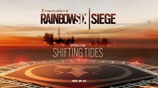 Operation Shifting Tides Main Menu Theme OST - Rainbow Six Siege
