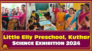 Kuthar || Little Elly Preschool, Kuthar - Science Exhibition 2024