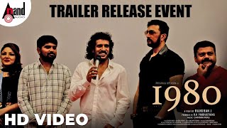 1980 | Trailer Release Event |Priyanka Upendra | Upendra | Sudeepa | Rajkiran J | Chintan Vikas |