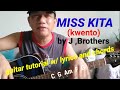 MISS KITA by J Brothers guitar tutorial with lyrics and chords