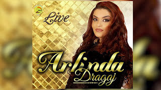 Arlinda Dragaj -Magdallena - Dy te Dashura une ikam  KONTAKT NR 044 365 255