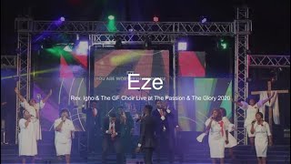 Eze - The Passion \u0026 The  Glory 2020