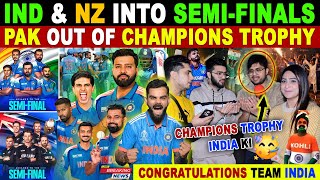 INDIA \u0026 NZ QUALIFIED FOR SEMI-FINALS | PAKISTAN OFFICIALLY OUT OF CHAMPIONS TROPHY 2025