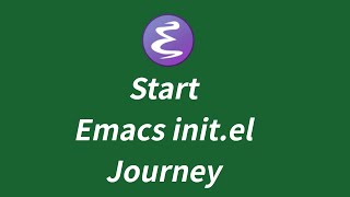 Enjoy Emacs 02: Start editing init.el