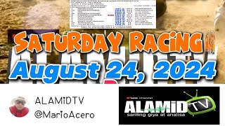 ALAMiDTV sariling giya at analisa | Saturday racing - August 24, 2024 | 7 races 3pm starts.