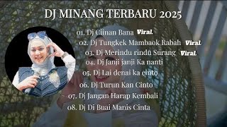 DJ.MINANG TERBARU 2025 PAS BANGET BUAT TEMENIN PERJALANAN