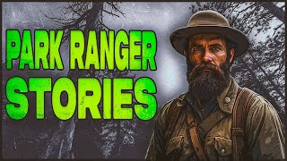 7 TRUE Scary Park Ranger Stories | True Horror Stories With Rain