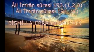 Âl-i İmrân 193-194 (5'er tekrar) kolay ezber