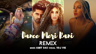Dance Meri Rani : Guru Randhawa Ft Nora Fatehi |Amit Das Remix | hindi dj song 2021 |