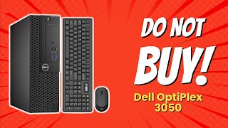 DON'T BUY the Dell OptiPlex 3050 Before Watching This! 🚫💰 (10 Reasons)