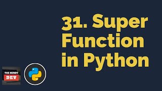 Super function and Overriding | Python Tutorials For Beginners