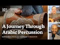 A Journey Through Arabic Percussion | Karim Nagi