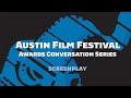 AFF Award Conversation Series - Screenplay 5