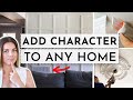 How To Add Character To Any Home (Even the most boring!) 🤩