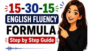 Daily English Practice Routine for Beginners (15-30-15 Method)