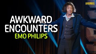Awkward Encounters with Emo Philips