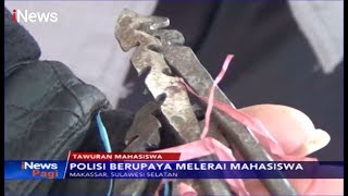 2 Kelompok Mahasiswa Fakultas Seni \u0026 Satra Universitas Makassar Terlibat Bentrok -  iNews Pagi 29/10