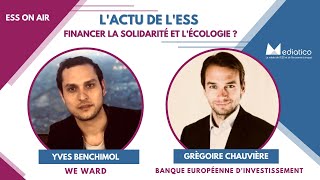 [Ess On Air] Financer la solidarité et les projets écologiques ?