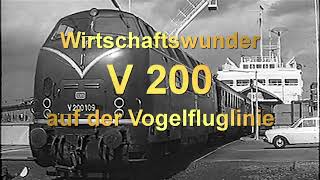 Wirtschaftswunder V200 auf der Vogelfluglinie.