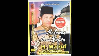 MELAWAN HAWA NAFSU - KH. MA'RUF ISLAMUDDIN | NADA & DAKWAH