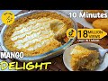 mango delight | mango delight Recipe | mango dessert | Creamy mango delight by @IceandSpicepk