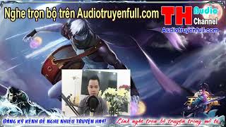 Vô Thượng Tiên Ma Audio tập 1   nghe trọn bộ truyện trên audiotruyenfull